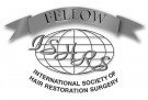 Fellow of the International Society of Hair Restoration Surgery