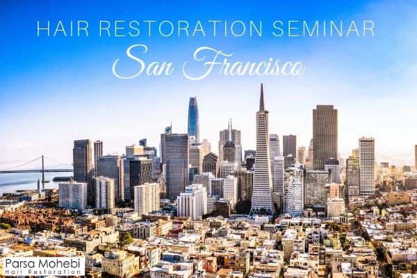 Seminar for hair restoration in San Francisco